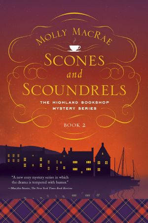 [Highland Bookshop Mystery 02] • Scones and Scoundrels